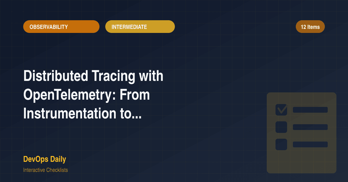 Distributed tracing checklist