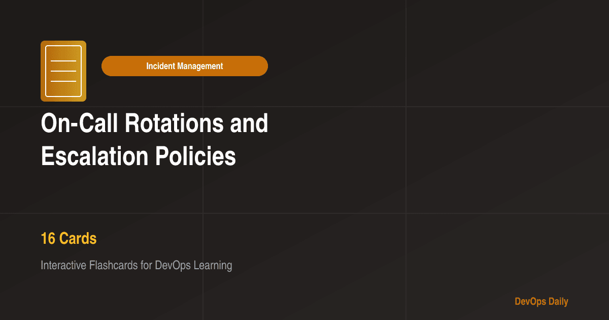 On-Call Rotations and Escalation Policies