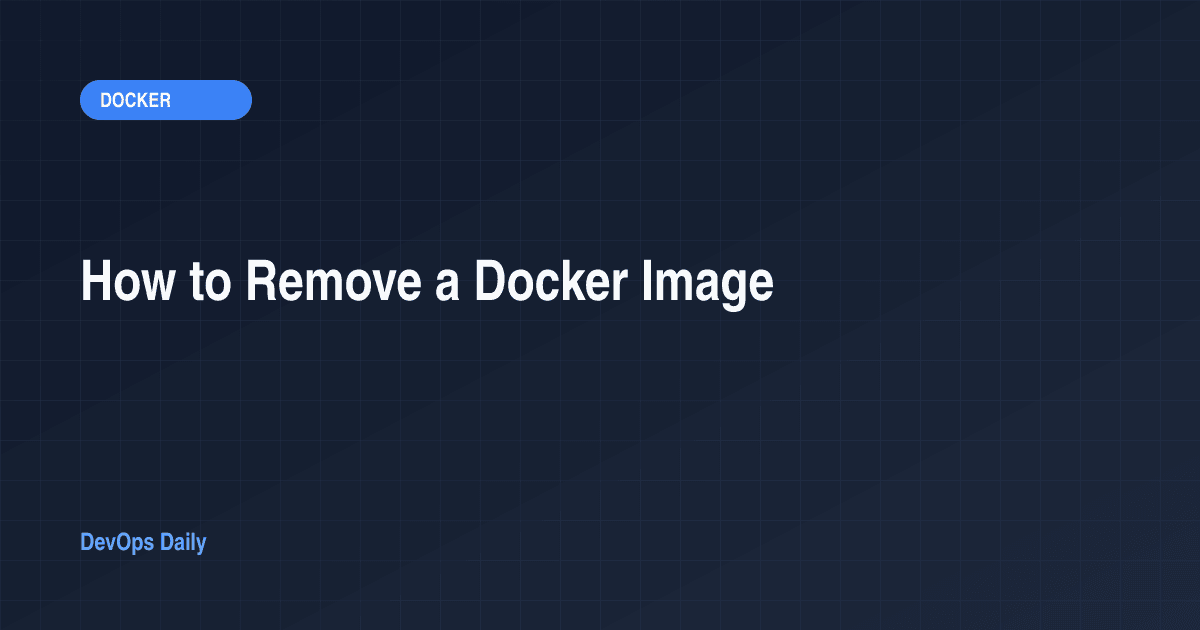 How to Remove a Docker Image
