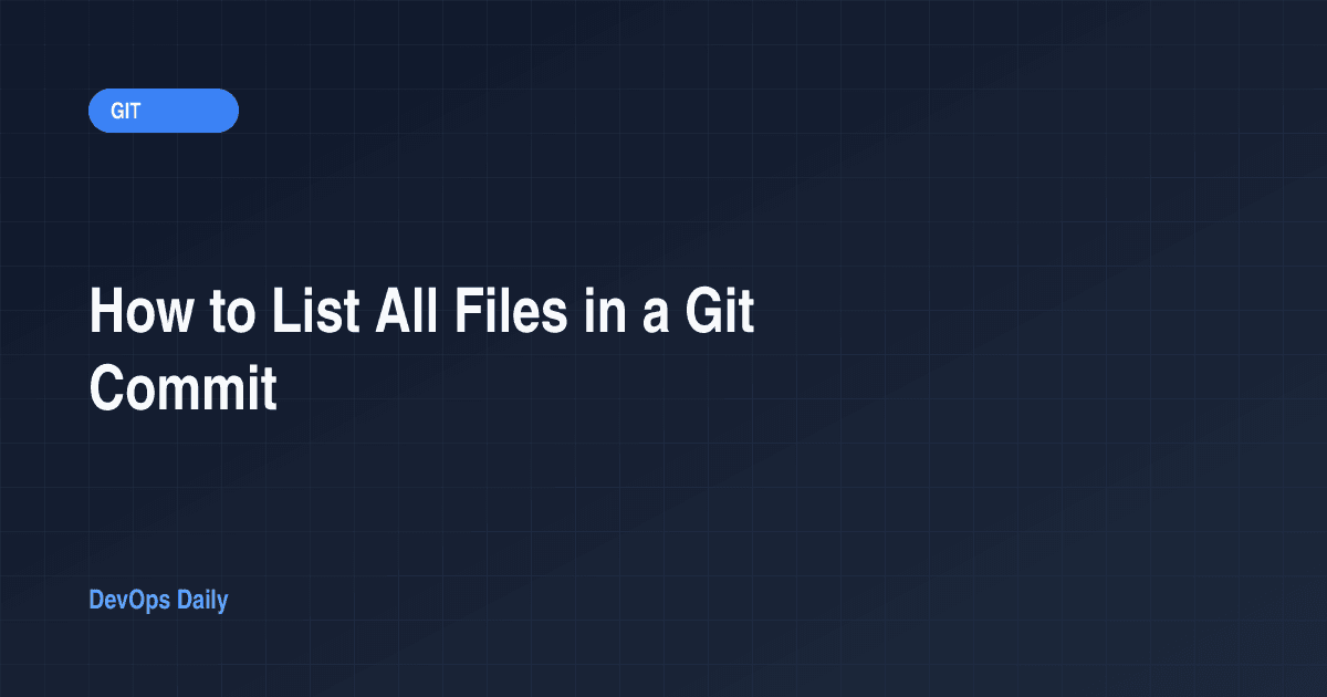 How to List All Files in a Git Commit