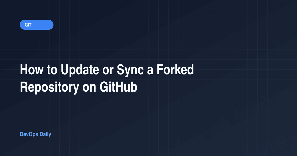 How to Update or Sync a Forked Repository on GitHub